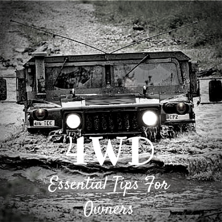 Essential Tips That Every 4WD Owner Should Check